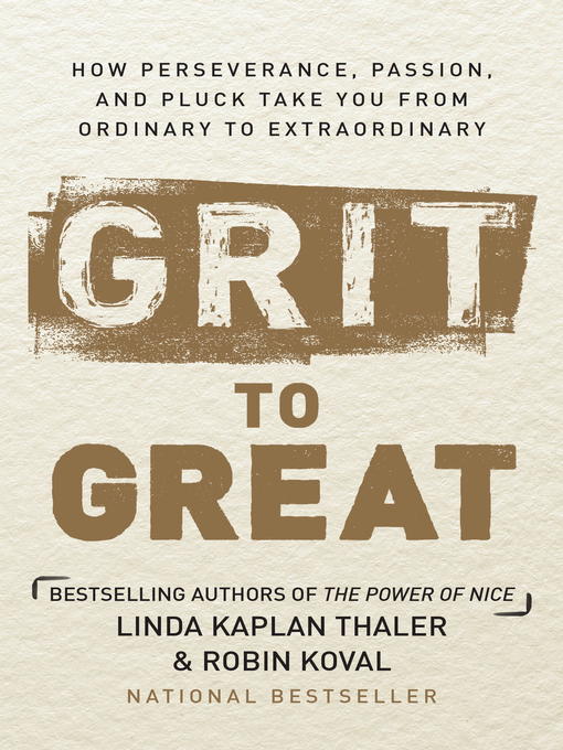 Title details for Grit to Great by Linda Kaplan Thaler - Wait list